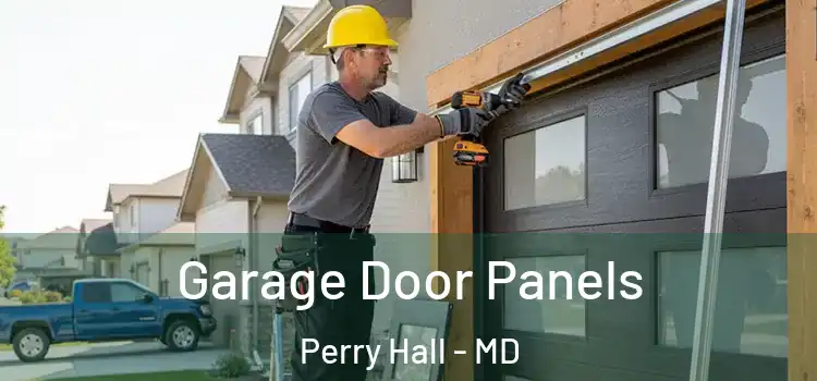  Garage Door Panels Perry Hall - MD