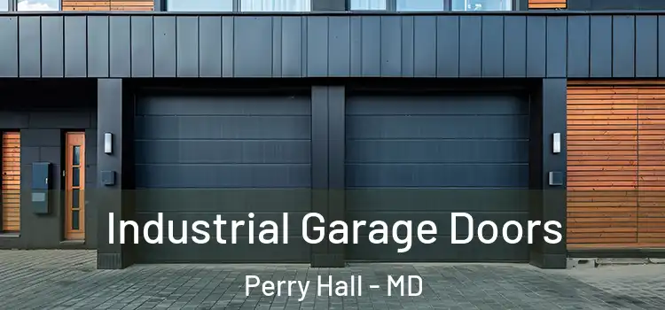  Industrial Garage Doors Perry Hall - MD